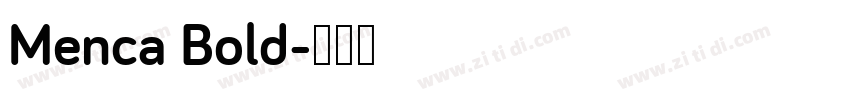 Menca Bold字体转换
